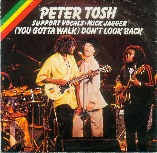 Peter Tosh : (You Gotta Walk) Don't Look Back (7", Single)