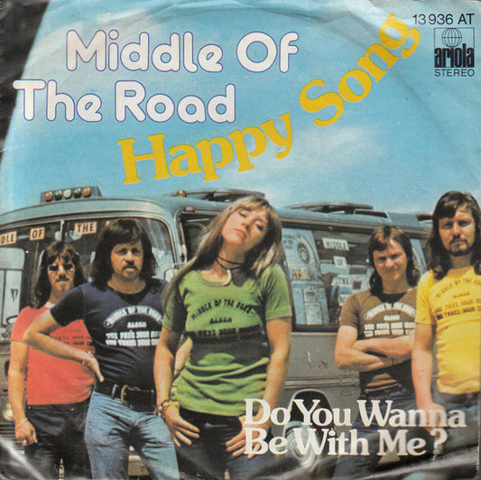 Middle Of The Road : Happy Song (7", Single)