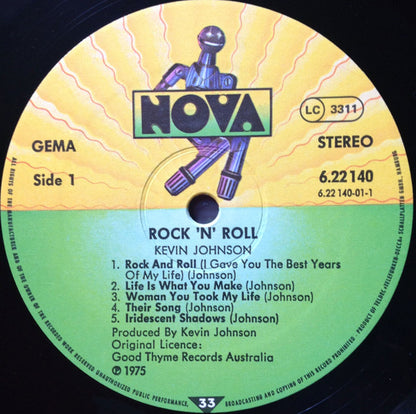 Kevin Johnson (5) : Rock'N'Roll (I Gave You The Best Years Of My Life) (LP, Album, RE)