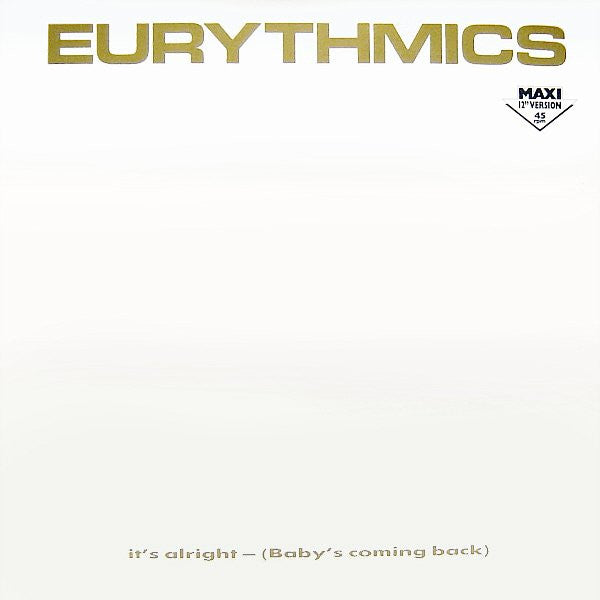 Eurythmics : It's Alright (Baby's Coming Back) (12", Maxi)