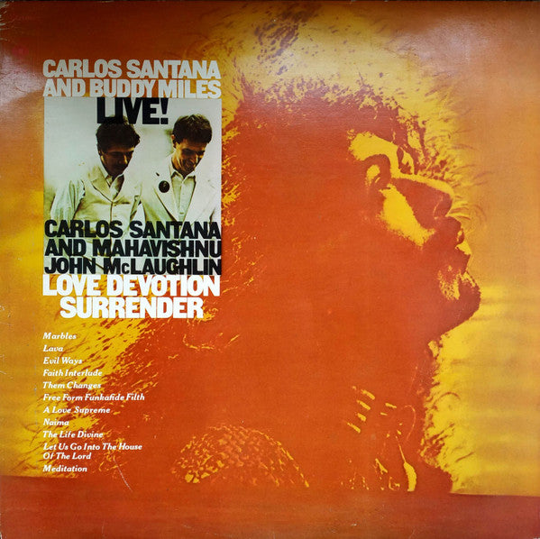 Carlos Santana And Buddy Miles And Mahavishnu John Mclaughlin* : Live! / Love Devotion Surrender (2xLP, Comp)