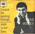 Gene Pitney : I Must Be Seeing Things (7