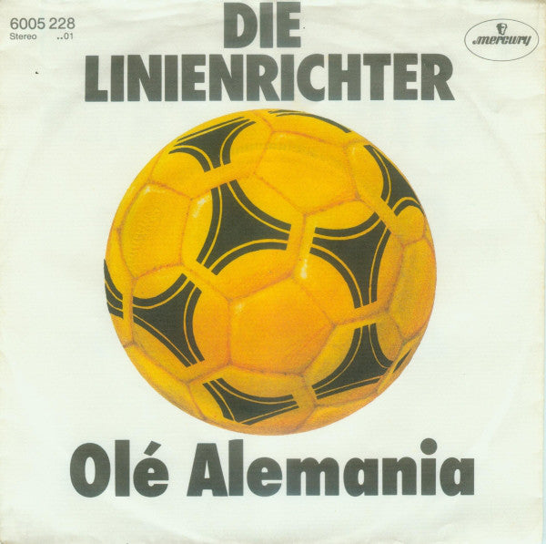 Die Linienrichter : Olé Alemania (7", Single)