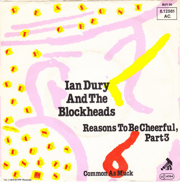 Ian Dury And The Blockheads : Reasons To Be Cheerful, Part 3 (7", Single)