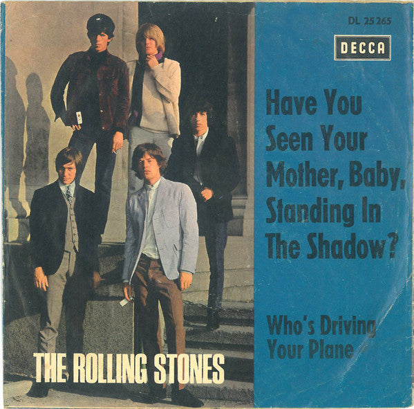 The Rolling Stones : Have You Seen Your Mother, Baby, Standing In The Shadow? (7", Single, Blu)