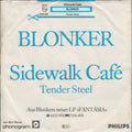 Blonker : Sidewalk Café / Tender Steel (7