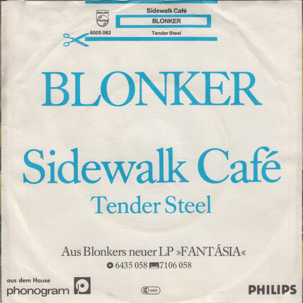 Blonker : Sidewalk Café / Tender Steel (7", Single)