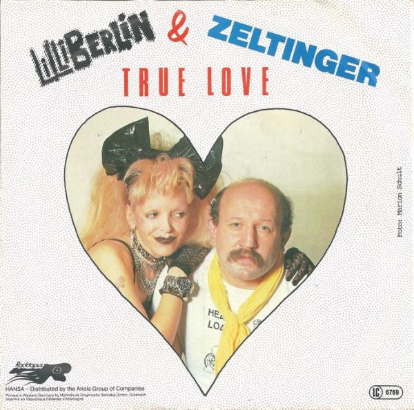 Lilli Berlin (2) & Jürgen Zeltinger : True Love (7", Single)