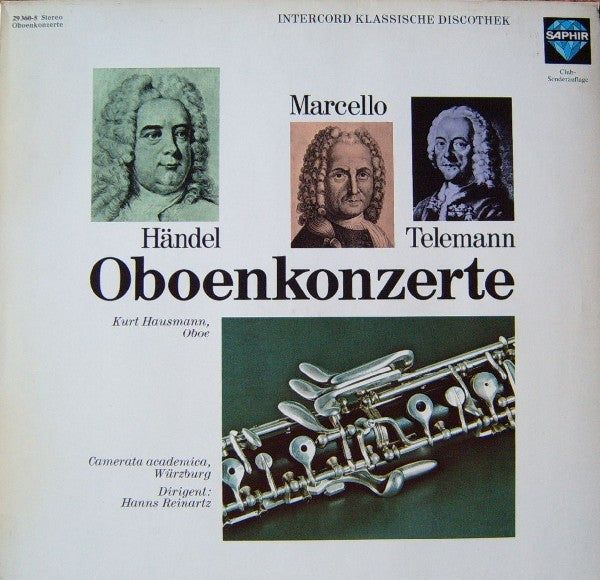 Georg Friedrich Händel, Benedetto Marcello, Georg Philipp Telemann - Kurt Hausmann, Camerata Academica Würzburg, Hanns Reinartz : Oboenkonzerte (LP, Club)