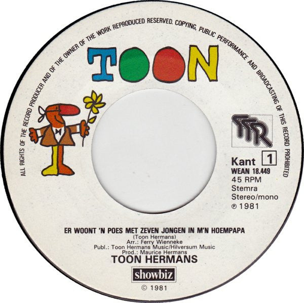 Toon Hermans : Er Woont 'n Poes Met Zeven Jongen In M'n Hoempapa (7", Single, Mono)