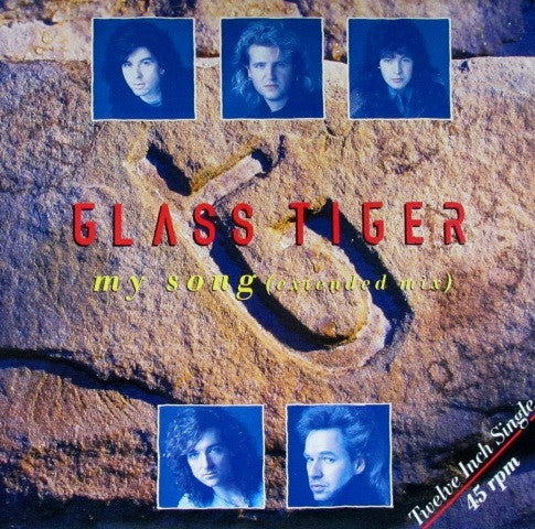 Glass Tiger : My Song (Extended Mix) (12", Maxi)