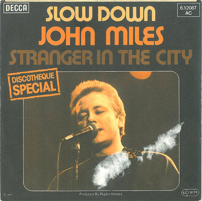 John Miles : Slow Down / Stranger In The City (7", Single)