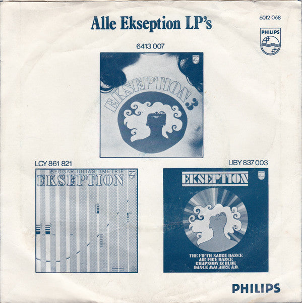 Ekseption : Peace Planet (From Suite No.2 - J.S. Bach) / On Sunday They Will Kill The World (7", Single, Mono)