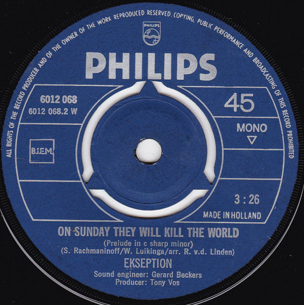 Ekseption : Peace Planet (From Suite No.2 - J.S. Bach) / On Sunday They Will Kill The World (7", Single, Mono)