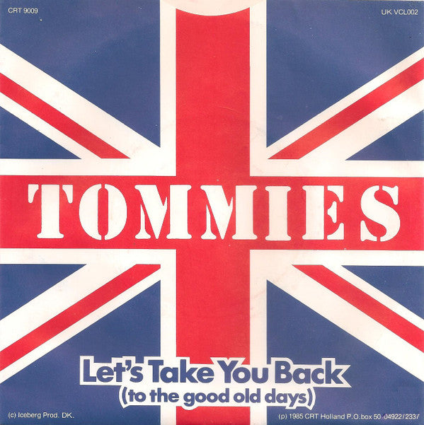 Tommies (2) : Let's Take You Back (To The Good Old Days) (7", Sol)