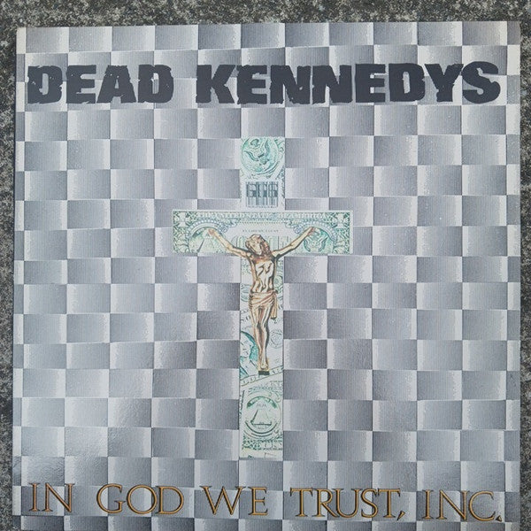 Dead Kennedys : In God We Trust, Inc. (12", EP, RE, Mon)