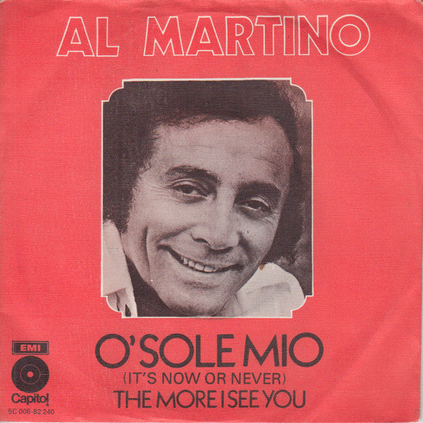 Al Martino : O Sole Mio (It's Now Or Never) (7")