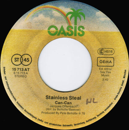 Stainless Steal : Can-Can / It All Comes Down To Love (7", Single)