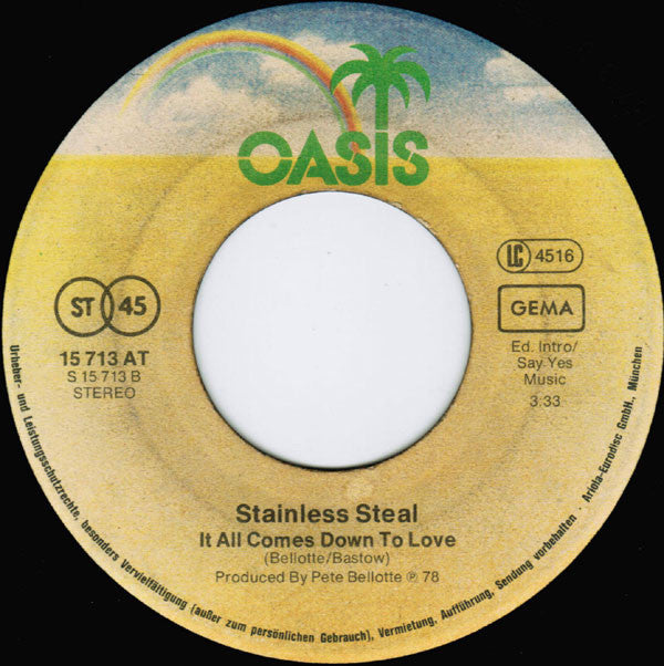 Stainless Steal : Can-Can / It All Comes Down To Love (7", Single)