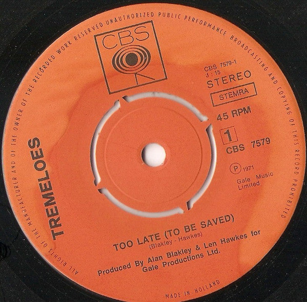 The Tremeloes : Too Late (To Be Saved) (7", Single)