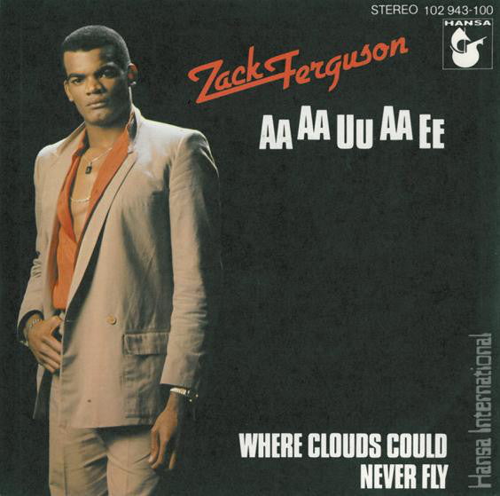 Zack Ferguson : Aa Aa Uu Ae Ee  / Where Clouds Could Never Fly (7", Single)