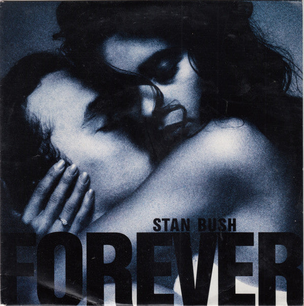 Stan Bush : Forever (7", Single)