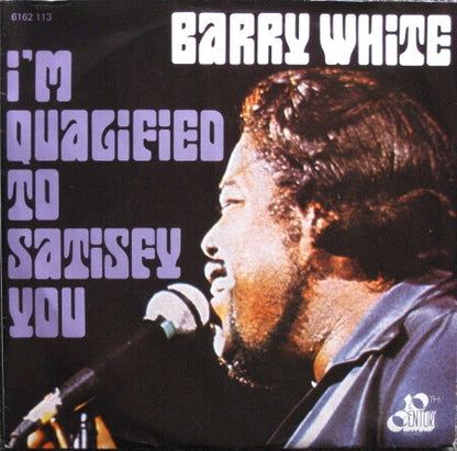 Barry White : I'm Qualified To Satisfy You (7", Single)