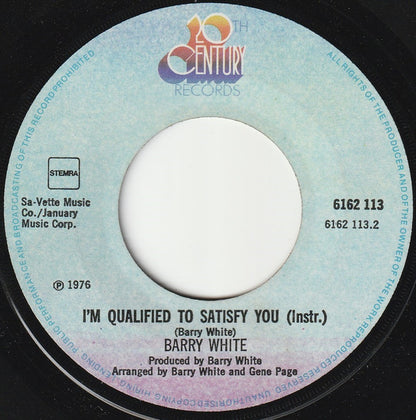 Barry White : I'm Qualified To Satisfy You (7", Single)