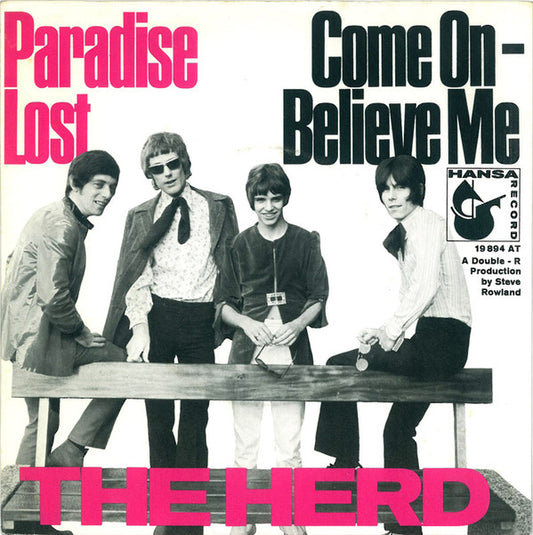 Herd : Paradise Lost / Come On - Believe Me (7", Single)