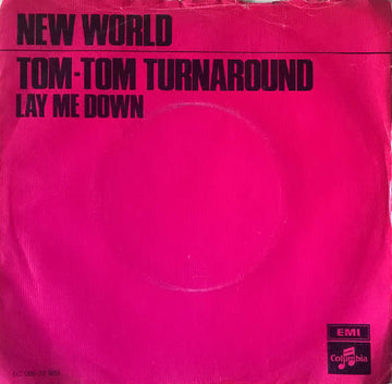 New World (3) : Tom-Tom Turnaround (7", Single)