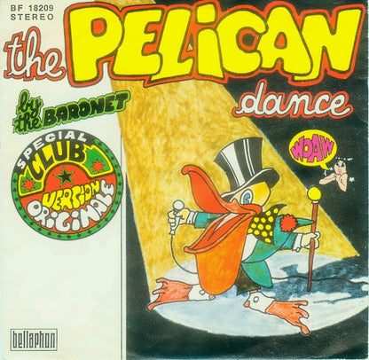 The Baronet : The Pelican Dance (7", Single)