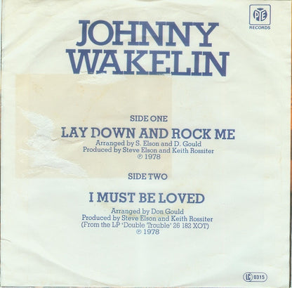 Johnny Wakelin : Lay Down And Rock Me (7", Single)