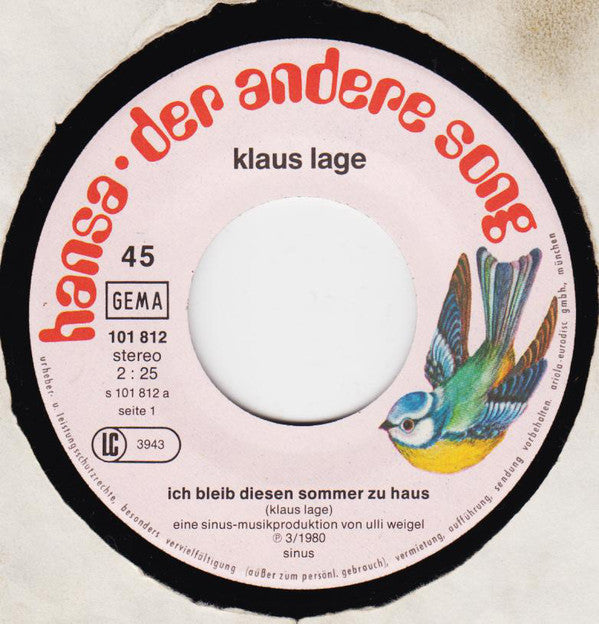 Klaus Lage : Ich Bleib Diesen Sommer Zu Haus (7", Single)