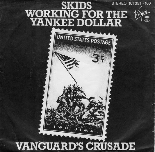 Skids : Working For The Yankee Dollar (7", Single)