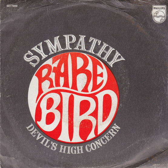 Rare Bird : Sympathy (7", Single, Mono)