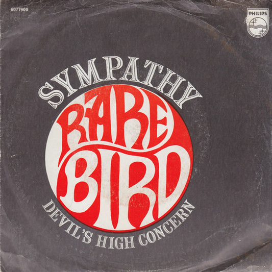 Rare Bird : Sympathy (7", Single, Mono)