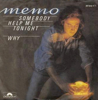 Memo (4) : Somebody Help Me Tonight / Why (7")