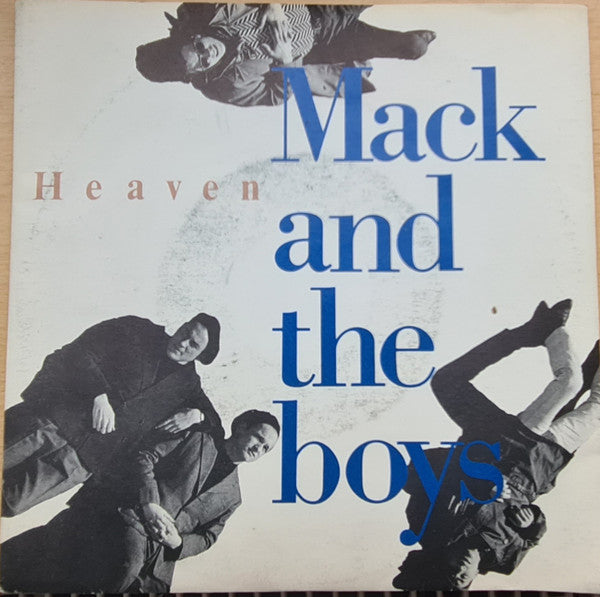 Mack And The Boys : Heaven (7", Single)