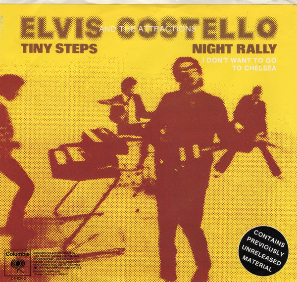 Elvis Costello And The Attractions* : I Don't Want To Go To Chelsea / Tiny Steps / Night Rally (7", Single)