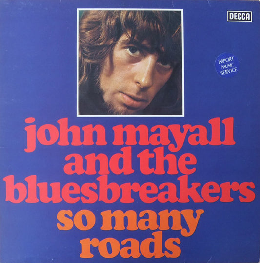 John Mayall & The Bluesbreakers : So Many Roads (LP, Comp, RE)