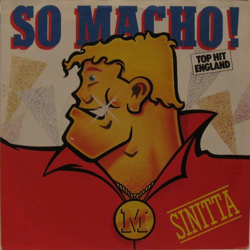 Sinitta : So Macho! (7", Single)