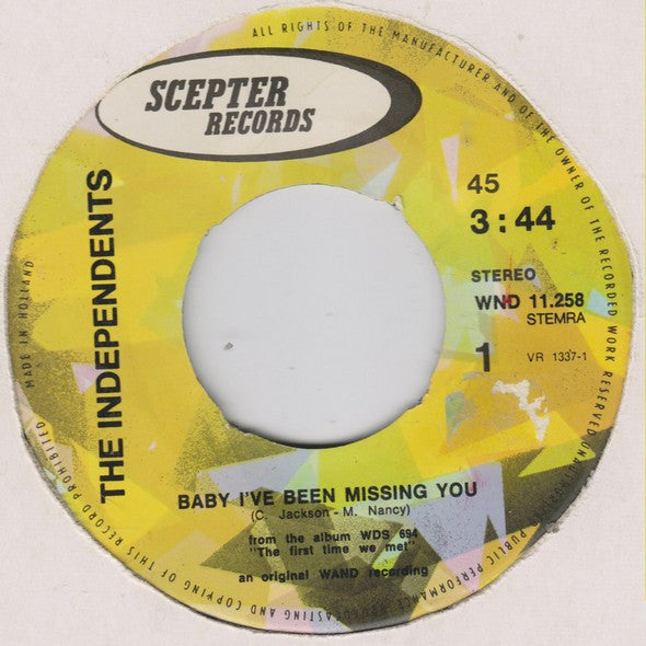 The Independents : Baby I've Been Missing You (7")