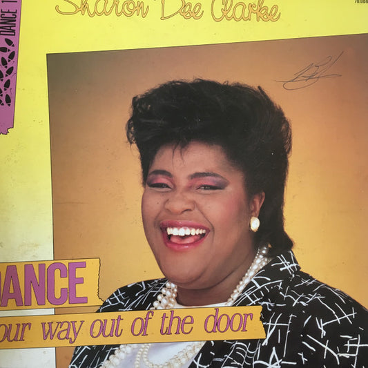 Sharon Dee Clarke : Dance Your Way Out Of The Door (12")