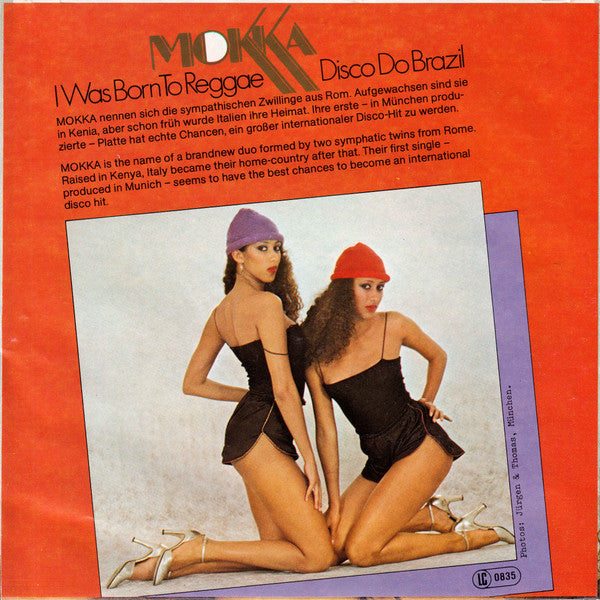 Mokka (2) : Disco Do Brazil / I Was Born To Reggae (7", Single, Promo, Cle)