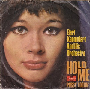 Bert Kaempfert & His Orchestra : Hold Me (7")