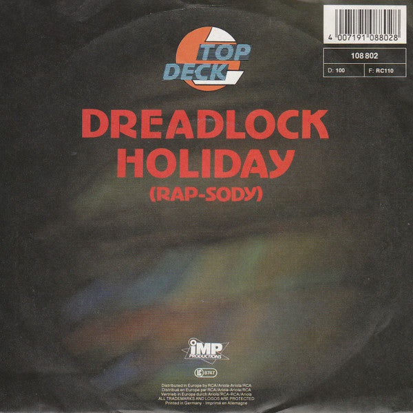 Top Deck : Dreadlock Holiday (Rap-Sody) (7", Single)