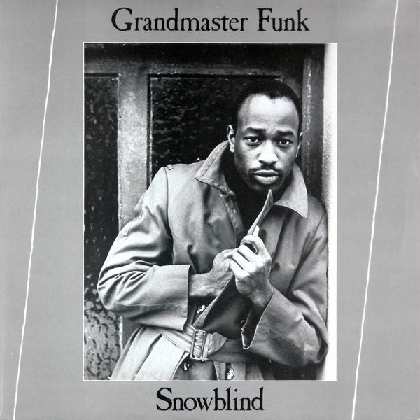 Grandmaster Funk : Snowblind (12")