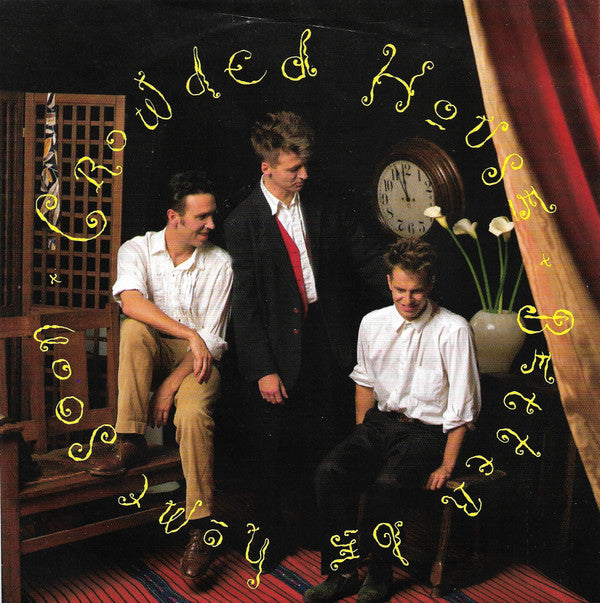 Crowded House : Better Be Home Soon (7", Single)