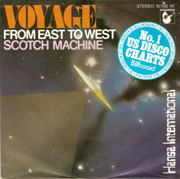 Voyage : From East To West / Scotch Machine (7", Single)