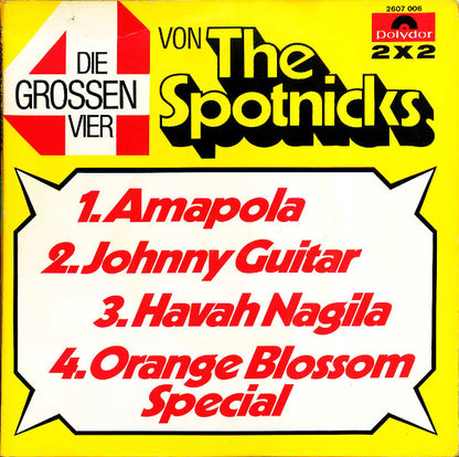 The Spotnicks : Die Grossen Vier Von The Spotnicks (2x7")